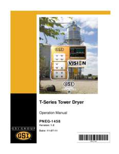 T-Series Tower Dryer Operation Manual PNEG-1458 Version: 1.0  Date: [removed]