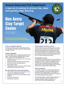 Arizona Game and Fish Department A new era is coming to Arizona trap, skeet and sporting clays shooting Ben Avery Clay Target