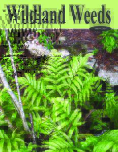Wildland Weeds SPRING 2014 The Florida Exotic Pest Plant Council and The Florida Chapter of The Wildlife Society will co-host the