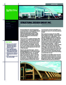 user story  PROJECT SUMMARY Organization: Structural Design Group Products Used: