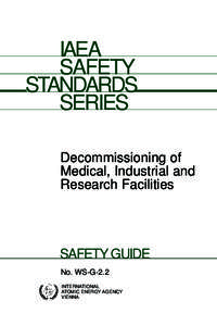 IAEA SAFETY STANDARDS SERIES Decommissioning of Medical, Industrial and