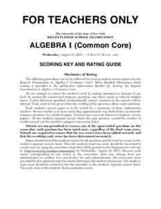 FOR TEACHERS ONLY The University of the State of New York REGENTS HIGH SCHOOL EXAMINATION  ALGEBRA I (Common Core)