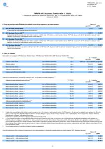 TRNAVATEL, spol. s r.o. Horné Bašty[removed]Trnava TARIFA UPC Business Telefón NEW č. [removed]k Všeobecným podmienkam spoločnosti TRNAVATEL, spol. s r.o. na poskytovanie služby UPC Telefón