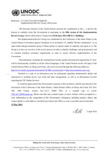 Reference: CU[removed]A)/DTA/CEB/CSS Implementation Review Group: fifth session The Secretary-General of the United Nations presents his compliments to the […] and has the honour to cordially invite the Government to p