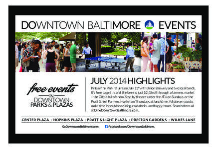 DOWNTOWN BALTIMORE  JULY 2014 HIGHLIGHTS free events