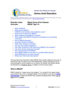 Branched-chain amino acids / Medicine / Maple syrup urine disease / Pediatrics / Essential amino acids / Proteinogenic amino acids / Newborn screening / Leucine / Thiamine / Health / Chemistry / Rare diseases