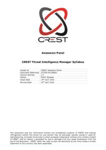 Assessors Panel CREST Threat Intelligence Manager Syllabus Issued by Document Reference Version Number Status