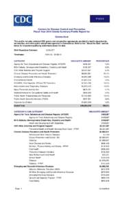 FY2014  Centers for Disease Control and Prevention Fiscal Year 2014 Grants Summary Profile Report for Connecticut This profile includes selected CDC grants and cooperative agreements provided to health departments,