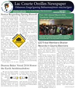 Lac Courte Oreilles Newspaper Odaawaa Zaaga’iganing Babaamaajimoo-mazina’igan A Monthly Publication of Lac Courte Oreilles Tribal Government www.lconews.com