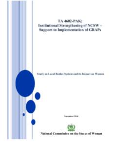 TA 4602-PAK: Institutional Strengthening of NCSW – Support to Implementation of GRAPs Study on Local Bodies System and its Impact on Women