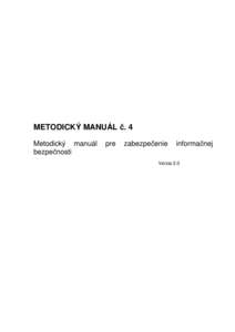 METODICKÝ MANUÁL č. 4 Metodický manuál bezpečnosti pre