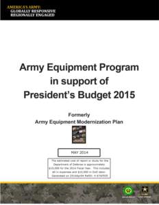 Intentionally left blank  May 2014 For more information contact: Headquarters, Department of the Army, Office of the Deputy Chief of Staff, G-8 Future Force Division (FDF), 700 Army Pentagon, Washington, D.CEle