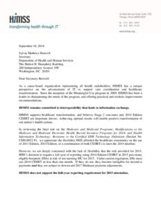 September 10, 2014 Sylvia Mathews Burwell Secretary Department of Health and Human Services The Hubert H. Humphrey Building 200 Independence Avenue, SW