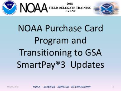 2018 FIELD DELEGATE TRAINING EVENT NOAA Purchase Card Program and