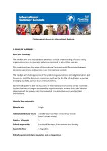 Contemporary Issues in International Business  1. MODULE SUMMARY Aims and Summary The module aim is to help students develop a critical understanding of issues facing organisations in an increasingly global environment i