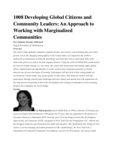 1008 Developing Global Citizens and Community Leaders: An Approach to Working with Marginalized Communities FoL Institute Strands Addressed Digital Revolution & Globalization