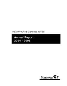 Tim Sale / Minister responsible for Healthy Living / Provinces and territories of Canada / Health education / Maternal and Child Health Bureau / Manitoba / Theresa Oswald / Jim Rondeau