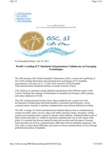 Engineering / Alliance for Telecommunications Industry Solutions / Telecommunications Industry Association / 3GPP / European Telecommunications Standards Institute / ITU-T / International Telecommunication Union / Information and communications technology / IEEE Standards Association / Standards organizations / Technology / Global Standards Collaboration