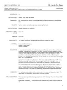 HEALTH IN ACTION: H-106  My Hands Are Clean A Strategic Implementation Guide Provided by the Office of Healthy Schools a division of the Mississippi Department of Education