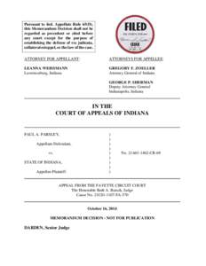 Pursuant to Ind. Appellate Rule 65(D), this Memorandum Decision shall not be regarded as precedent or cited before any court except for the purpose of establishing the defense of res judicata, collateral estoppel, or the