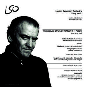 London Symphony Orchestra / Leonidas Kavakos / Colin Davis / Civil awards and decorations / Ossetian people / Valery Gergiev