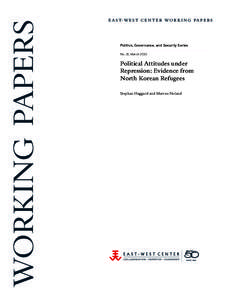 WORKING PAPERS  E A S T- W E S T C E N T E R W O R K I N G P A P E R S Politics, Governance, and Security Series No. 21, March 2010