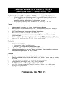 Nebraska Association of Resources Districts Nomination Form – Director of the Year Director Award The Nebraska Association of Resources Districts (NARD) sponsors an annual Director Award to:  Recognize outstanding e