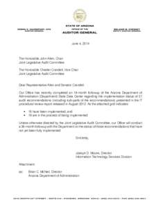 June 4, 2014  The Honorable John Allen, Chair Joint Legislative Audit Committee The Honorable Chester Crandell, Vice Chair Joint Legislative Audit Committee