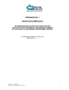 ORDINANCE NO. 1 SOLID WASTE ORDINANCE AN ORDINANCE REGULATING SOLID WASTE MATTER AND THE COLLECTION, REMOVAL AND DISPOSAL THEREOF BY THE INCLINE VILLAGE GENERAL IMPROVEMENT DISTRICT