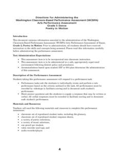 Directions for Administering the Washington Classroom-Based Performance Assessment (WCBPA) Arts Performance Assessment Grade 5 Dance Poetry in Motion Introduction