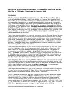 Protective Action Criteria (PAC) Rev 24A based on 60-minute AEGLs, ERPGs, or TEELs for Chemicals of Concern 2008 Introduction This document provides a brief introduction to Revision 24A of the Protective Action Criteria 