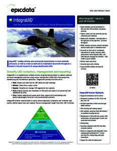 EPIC DATA PRODUCT SHEET  What IntegraUID™ means to your UID initiative:  IntegraUID