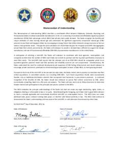 Memorandum of Understanding This Memorandum of Understanding (MOU) describes a coordinated effort between Oklahoma, Colorado, Wyoming, and Pennsylvania (States) to attract automobile manufacturers in the U.S. to develop 