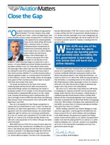AviationMatters Close the Gap “O  ur global competitors are closing the gap quickly.”