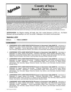 County of Inyo Board of Supervisors Board of Supervisors Room County Administrative Center 224 North Edwards Independence, California