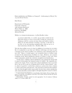 Desire-satisfaction and Welfare as Temporal† - forthcoming in Ethical Theory and Moral Practice. Dale Dorsey Department of Philosophy University of Kansas 1445 Jayhawk Boulevard Wescoe Hall, rm. 3090