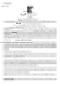 PRESS RELEASE  LISMORE CASTLE ARTS Presents  TITLED/UNTITLED