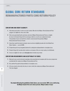 [ GCRS ]  global cor e r et ur n sta n da r ds REMANUFACTURED PARTS CORE RETURN POLICY  Core Return and Credit Eligibility