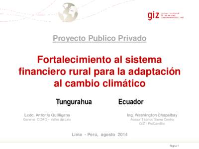 Proyecto Publico Privado  Fortalecimiento al sistema financiero rural para la adaptación al cambio climático Tungurahua