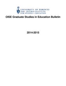 OISE Graduate Studies in Education Bulletin[removed] Table of Contents List of updates and changes made since publication in March 2014