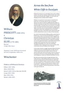 Across the Sea from White Cliffs to Eucalypts William Prescott grew up on his family’s farm on the outskirts of Dover. He went into a business with his brother John, and in 1826 married Christian Elve, daughter of a lo