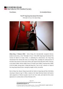Press Release  For Immediate Release The 39th Hong Kong International Film Festival Filmmaker in Focus: Ms. Sylvia Chang