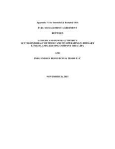 Appendix 7-1 to Amended & Restated OSA FUEL MANAGEMENT AGREEMENT BETWEEN LONG ISLAND POWER AUTHORITY ACTING ON BEHALF OF ITSELF AND ITS OPERATING SUBSIDIARY LONG ISLAND LIGHTING COMPANY D/B/A LIPA