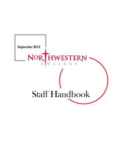 September[removed]Staff Handbook PURPOSE The purpose of this Staff Handbook is to inform all administrators and staff of personnel policies and practices