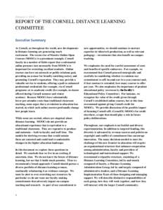 February 3, 2014  REPORT OF THE CORNELL DISTANCE LEARNING COMMITTEE Executive Summary At Cornell, as throughout the world, new developments