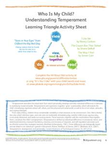 Who Is My Child? Understanding Temperament Learning Triangle Activity Sheet “Stars in Your Eyes” from Clifford the Big Red Dog Charley realizes that his friends