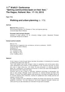 11th Walk21 Conference “Getting communities back on their feet,” The Hague, Holland. Nov[removed], 2010 Paper Title  Walking and urban planning (n. 173)