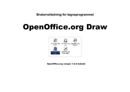 Brukerveiledning for tegneprogrammet  OpenOffice.org Draw OpenOffice.org versjonbokmål