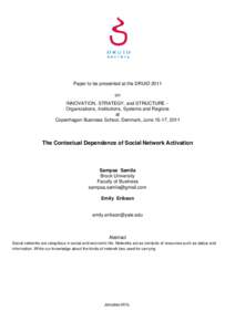 Paper to be presented at the DRUID 2011 on INNOVATION, STRATEGY, and STRUCTURE Organizations, Institutions, Systems and Regions at Copenhagen Business School, Denmark, June 15-17, 2011