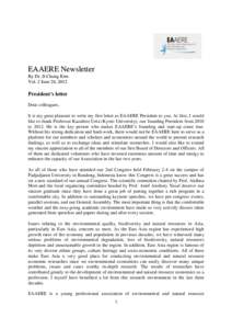 EAAERE Newsletter By Dr. Il-Chung Kim Vol. 2 June 24, 2012 President’s letter Dear colleagues,